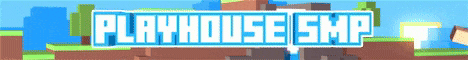 Playhouse SMP banner Playhouse SMP Minecraft server banner