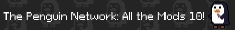 The Penguin Network All The Mods 10 banner The Penguin Network All The Mods 10 Minecraft server banner
