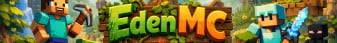 EdenMC banner EdenMC Minecraft server banner