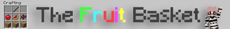 The Fruit Basket banner The Fruit Basket Minecraft server banner