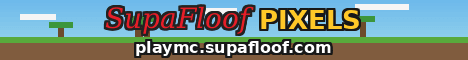 SupaFloof Pixels banner SupaFloof Pixels Minecraft server banner