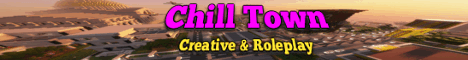 ChillTown banner ChillTown Minecraft server banner