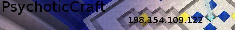 PsychoticCraft banner PsychoticCraft Minecraft server banner