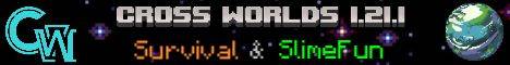 Cross Worlds banner Cross Worlds Minecraft server banner