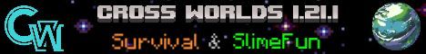 Cross Worlds banner Cross Worlds Minecraft server banner