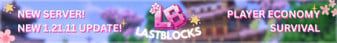 LastBlocks banner LastBlocks Minecraft server banner