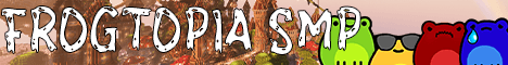 Frogtopia SMP banner Frogtopia SMP Minecraft server banner