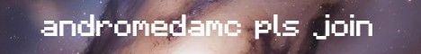AndromedaMC Network banner AndromedaMC Network Minecraft server banner