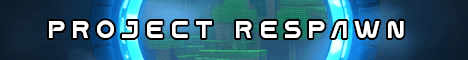 Project Respawn banner Project Respawn Minecraft server banner