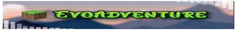 EvoAdventure banner EvoAdventure Minecraft server banner