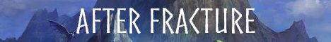After Fracture banner After Fracture Minecraft server banner