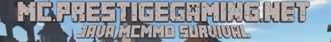PrestigeGaming banner PrestigeGaming Minecraft server banner