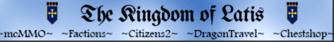 The Kingdom of Latis banner The Kingdom of Latis Minecraft server banner