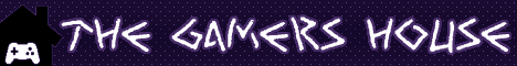 TheGamersHouse banner TheGamersHouse Minecraft server banner