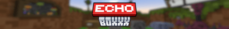 EchoBoxxx banner EchoBoxxx Minecraft server banner