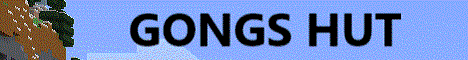 GONGS HUT banner GONGS HUT Minecraft server banner