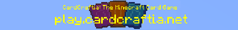CardCraftia The Minecraft Card Game banner CardCraftia The Minecraft Card Game Minecraft server banner