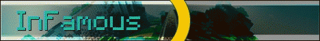 Infamous Servers banner Infamous Servers Minecraft server banner