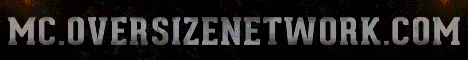 OverSizeNetwork banner OverSizeNetwork Minecraft server banner