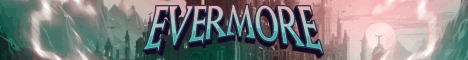 Evermore banner Evermore Minecraft server banner