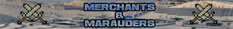 Merchants and Marauders banner Merchants and Marauders Minecraft server banner