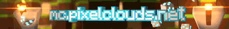 PixelClouds banner PixelClouds Minecraft server banner