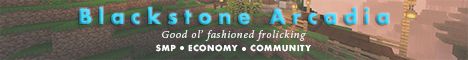 Blackstone Arcadia banner Blackstone Arcadia Minecraft server banner