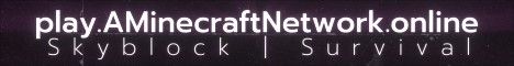 AMinecraftNetwork banner AMinecraftNetwork Minecraft server banner