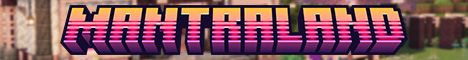 Mantraland banner Mantraland Minecraft server banner