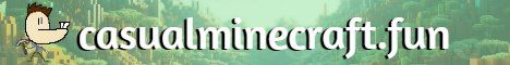 Casual Minecraft banner Casual Minecraft Minecraft server banner