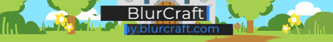 BlurCraft banner BlurCraft Minecraft server banner