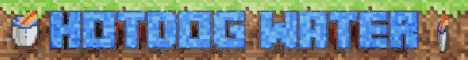 Hotdog Water banner Hotdog Water Minecraft server banner