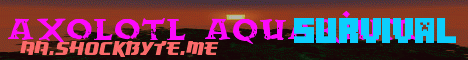 Axolotl Aquarium banner Axolotl Aquarium Minecraft server banner