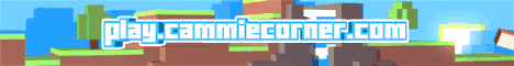 Cammies Corner banner Cammies Corner Minecraft server banner