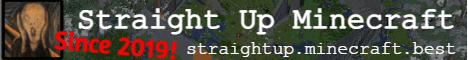 Straight Up banner Straight Up Minecraft server banner