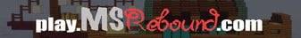 MSrebound banner MSrebound Minecraft server banner
