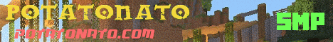 Potatonato banner Potatonato Minecraft server banner