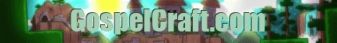GospelCraft banner GospelCraft Minecraft server banner