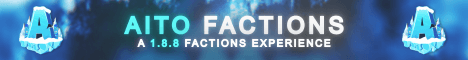 AitoFactions banner AitoFactions Minecraft server banner