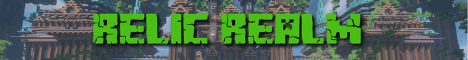 Relic Realm banner Relic Realm Minecraft server banner