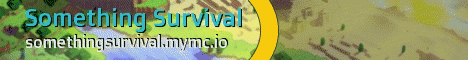 Something Survival banner Something Survival Minecraft server banner