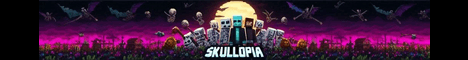 Skullopia banner Skullopia Minecraft server banner