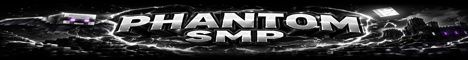 Phantom SMP banner Phantom SMP Minecraft server banner