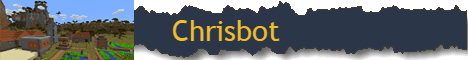 Chrisbot banner Chrisbot Minecraft server banner