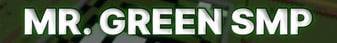 Mr. Green Gaming SMP banner Mr. Green Gaming SMP Minecraft server banner