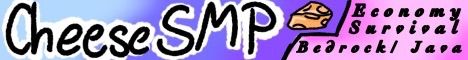 Cheese SMP banner Cheese SMP Minecraft server banner