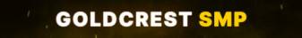 GoldCrest SMP banner GoldCrest SMP Minecraft server banner