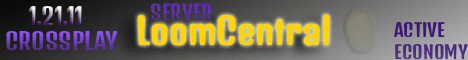LoomCentral banner LoomCentral Minecraft server banner