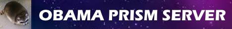 Obama Prism banner Obama Prism Minecraft server banner