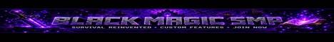 Black Magic SMP banner Black Magic SMP Minecraft server banner